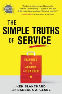 Cover image for The Simple Truths of Service: Inspired by Johnny the Bagger