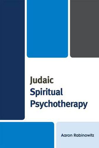 Cover image for Judaic Spiritual Psychotherapy