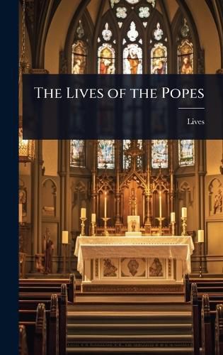 Cover image for The Lives of the Popes