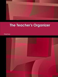 Cover image for The Teacher's Organizer