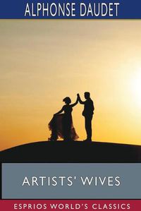 Cover image for Artists' Wives (Esprios Classics)