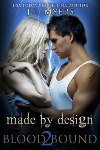 Cover image for Made By Design: A Blood Bound Novel, Book 2