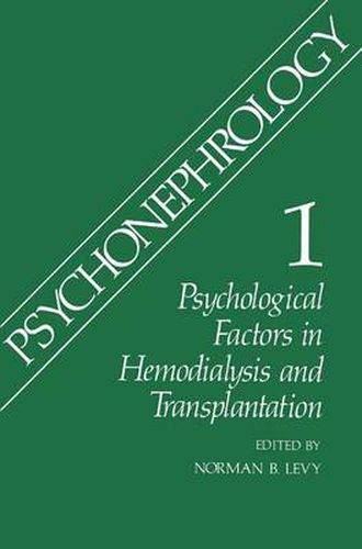 Cover image for Psychonephrology 1: Psychological Factors in Hemodialysis and Transplantation