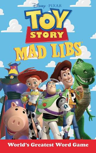 Cover image for Toy Story Mad Libs: World's Greatest Word Game