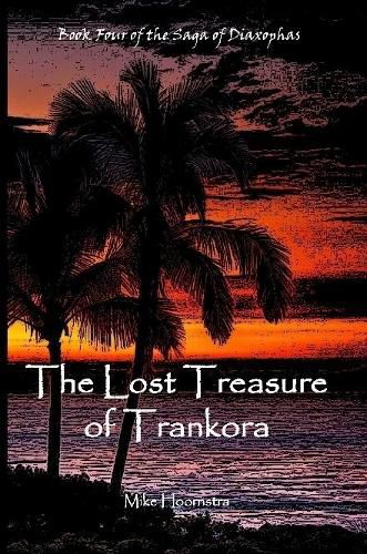 The Lost Treasure of Trankora