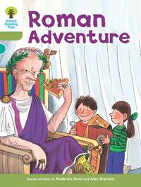 Cover image for Oxford Reading Tree: Level 7: More Stories A: Roman Adventure