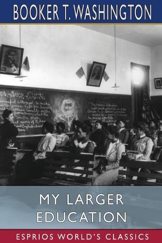 Cover image for My Larger Education (Esprios Classics)