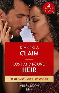 Cover image for Staking A Claim / Lost And Found Heir: Staking a Claim (Texas Cattleman's Club: Ranchers and Rivals) / Lost and Found Heir (Dynasties: DNA Dilemma)