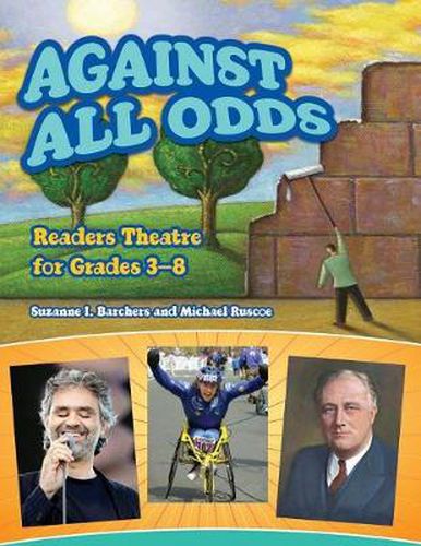 Cover image for Against All Odds: Readers Theatre for Grades 3-8