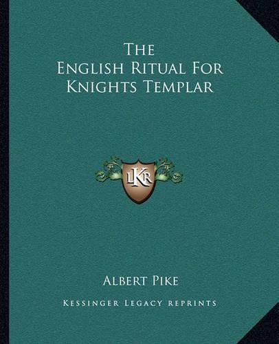 The English Ritual for Knights Templar