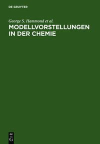 Cover image for Modellvorstellungen in der Chemie