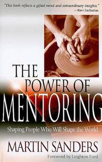 Cover image for Power Of Mentoring, The