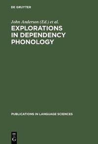 Cover image for Explorations in Dependency Phonology