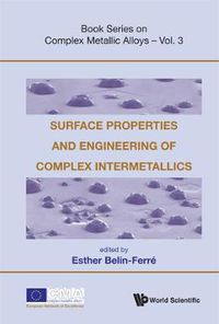 Cover image for Surface Properties And Engineering Of Complex Intermetallics