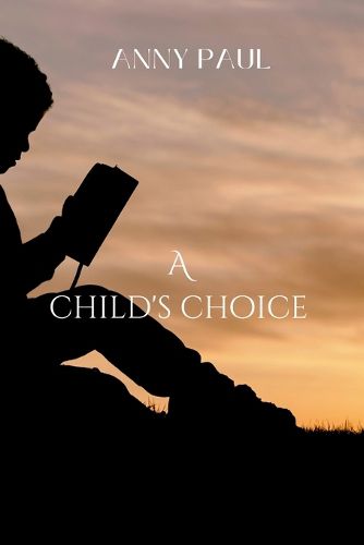 Cover image for A child's choice