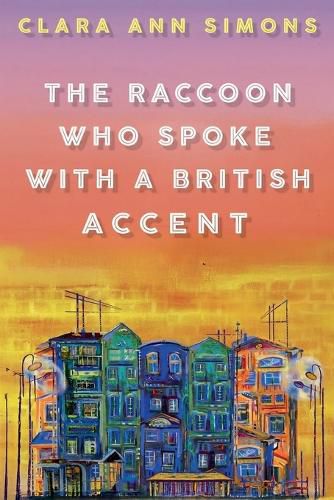 Cover image for The Raccoon Who Spoke with a British Accent