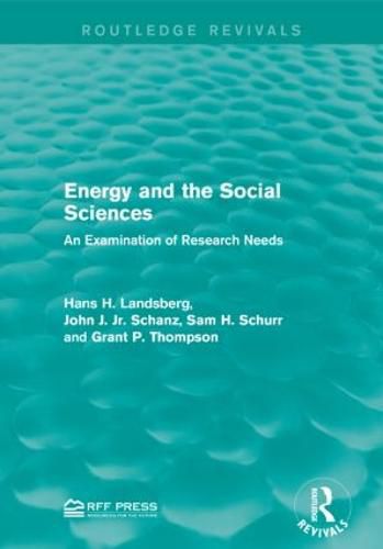 Cover image for Energy and the Social Sciences: An Examination of Research Needs