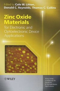 Cover image for Zinc Oxide Materials for Electronic and Optoelectronic Device Applications