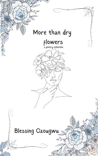 Cover image for More Than Dry Flowers