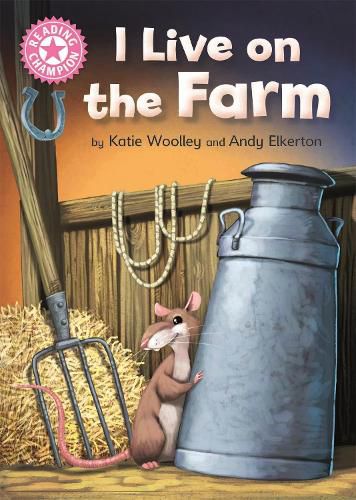 Reading Champion: I Live on the Farm: Pink 1B