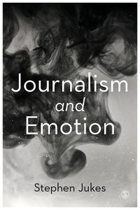 Cover image for Journalism and Emotion