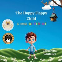 Cover image for The Happy Flappy Child - A Little Different