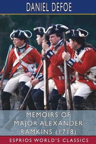 Cover image for Memoirs of Major Alexander Ramkins (1718) (Esprios Classics)