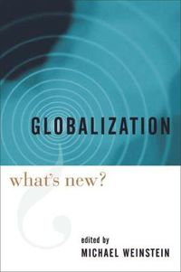 Cover image for Globalization: What's New?