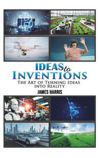 Cover image for Ideas to Inventions