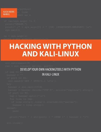 Cover image for Hacking with Python and Kali-Linux: Develop your own Hackingtools with Python in Kali-Linux