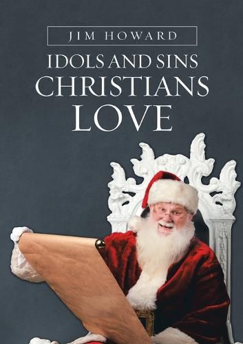 Cover image for Idols and Sins Christians Love