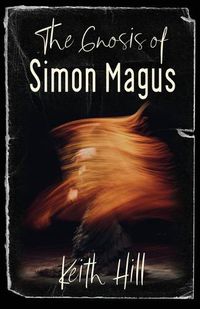 Cover image for The Gnosis of Simon Magus