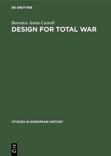 Cover image for Design for total war: Arms and economics in the Third Reich