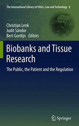 Cover image for Biobanks and Tissue Research: The Public, the Patient and the Regulation