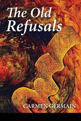 Cover image for The Old Refusals