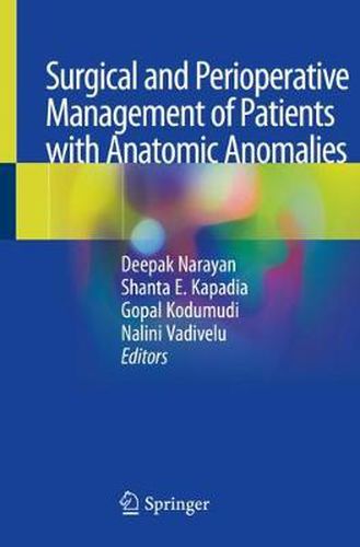 Cover image for Surgical and Perioperative Management of Patients with Anatomic Anomalies