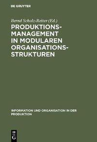 Cover image for Produktionsmanagement in modularen Organisationsstrukturen