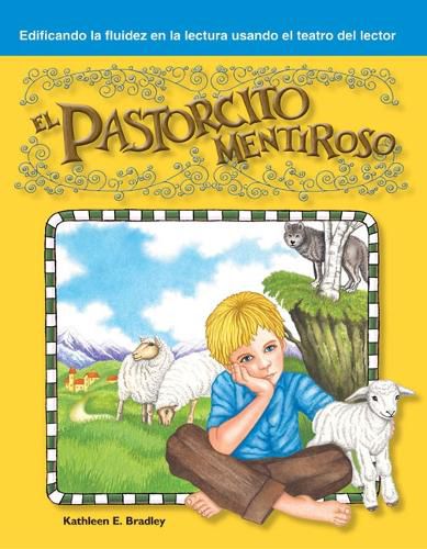 El pastorcito mentiroso (The Boy Who Cried Wolf) (Spanish Version)