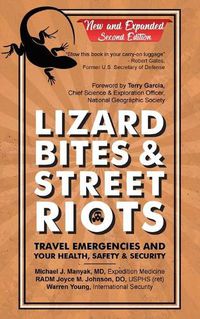 Cover image for Lizard Bites & Street Riots: Travel Emergencies and Your Health, Safety, and Security