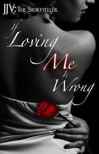 Cover image for If Loving Me Is Wrong