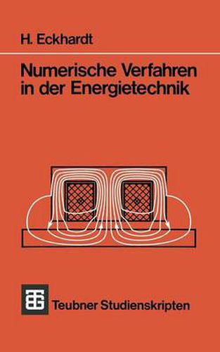 Numerische Verfahren in Der Energietechnik