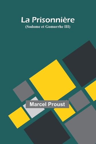 Cover image for La Prisonniere (Sodome et Gomorrhe III)