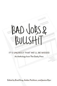 Cover image for Bad Jobs & Bullshit