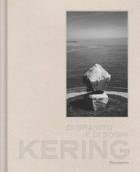 Cover image for Kering: Of Granite and Dreams (Italian edition)