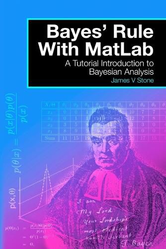 Cover image for Bayes' Rules with Matlab: A Tutorial Introduction to Bayesian Analysis