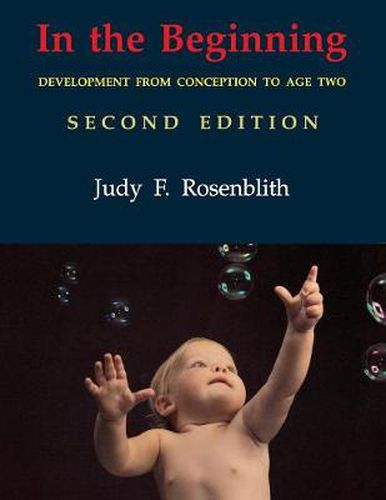 Cover image for In the Beginning: Development from Conception to Age Two