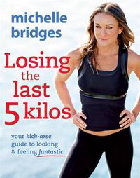 Cover image for Losing The Last 5 Kilos