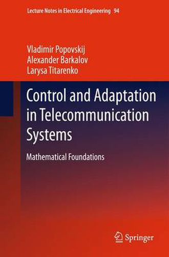 Cover image for Control and Adaptation in Telecommunication Systems: Mathematical Foundations