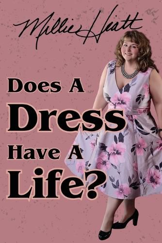 Cover image for Does A Dress Have A Life