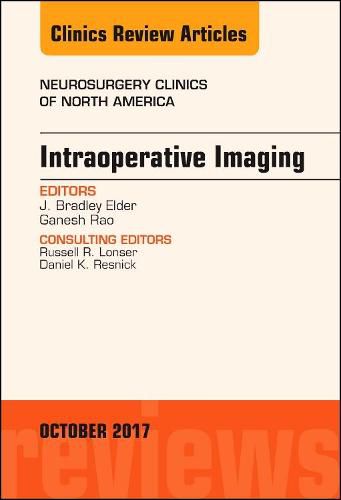 Cover image for Intraoperative Imaging, An Issue of Neurosurgery Clinics of North America